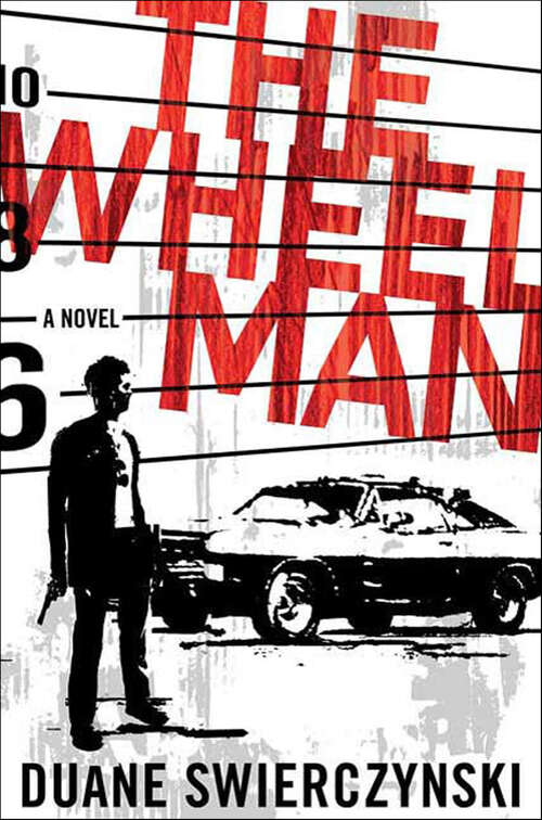 Book cover of The Wheelman: A Novel