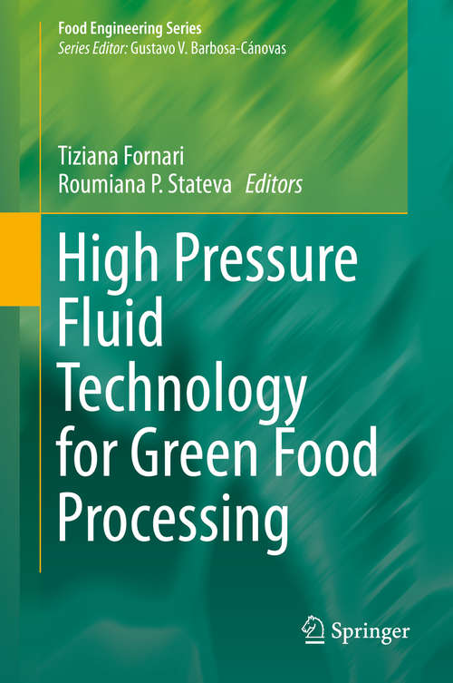 Book cover of High Pressure Fluid Technology for Green Food Processing