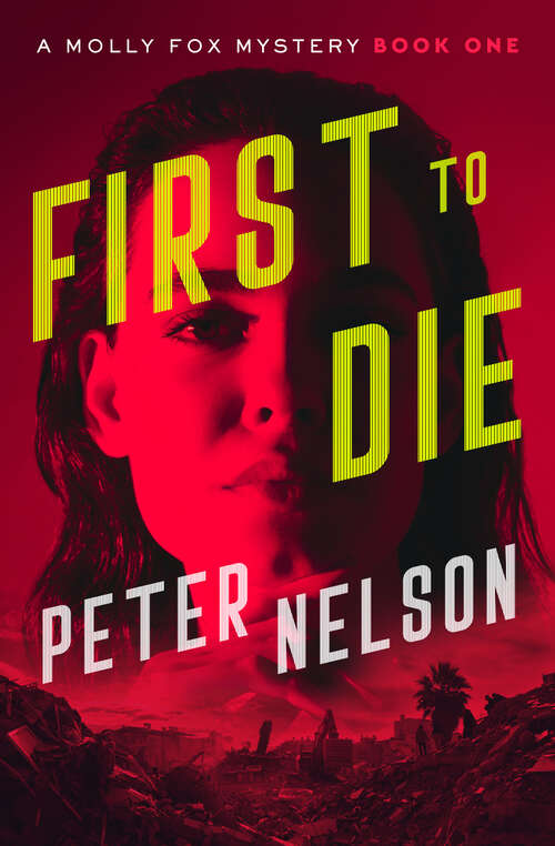 Book cover of First to Die (Molly Fox Mysteries)