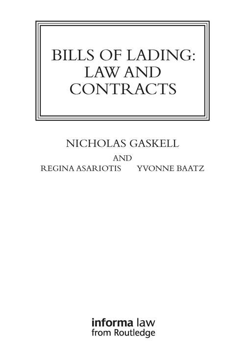 Bills of Lading: Law and Contracts (Maritime And Transport Law Library)