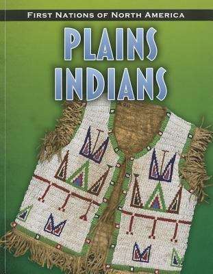 Book cover of Plains Indians (First Nations of North America)