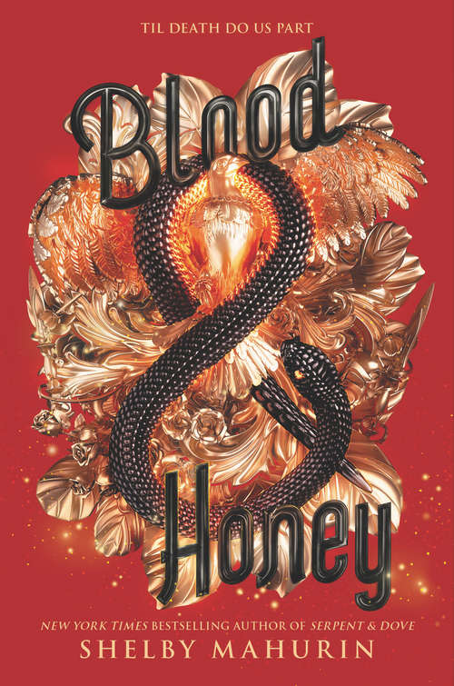 Book cover of Blood & Honey (Serpent & Dove #2)