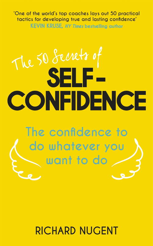 Book cover of The 50 Secrets of Self-Confidence