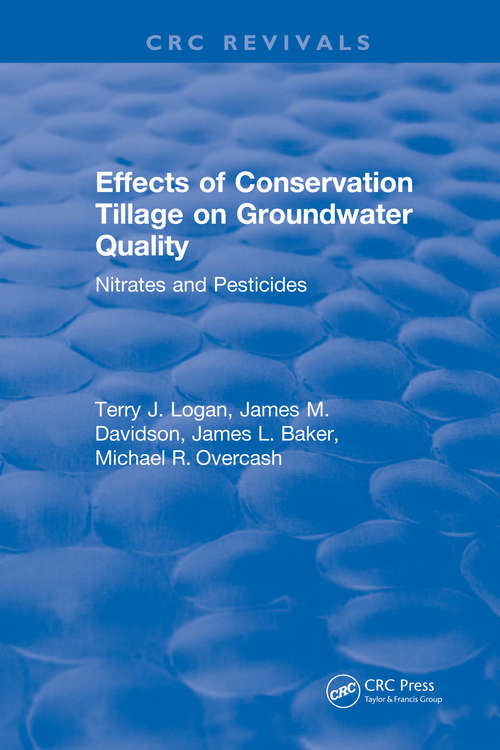 Effects Conservation Tillage On Ground Water Quality: Nitrates and Pesticides