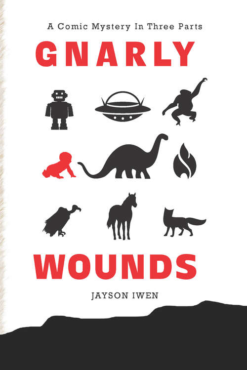 Book cover of Gnarly Wounds