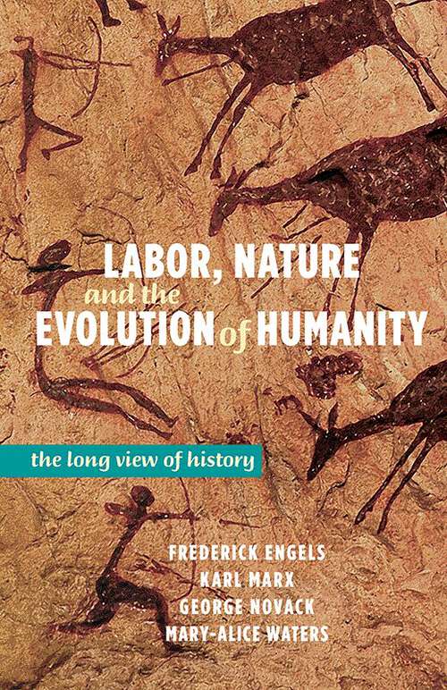 Book cover of Labor, Nature, and the Evolution of Humanity