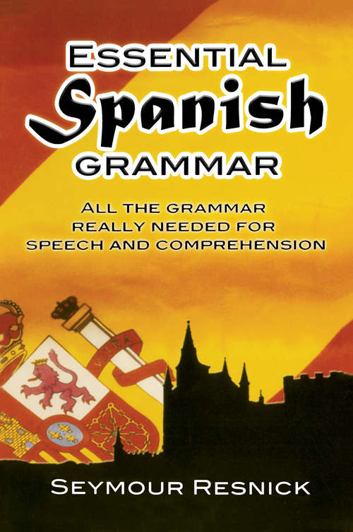 Book cover of Essential Spanish Grammar