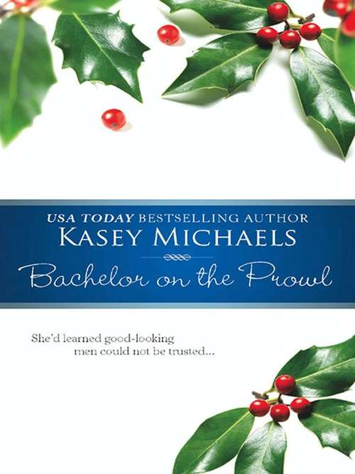 Book cover of Bachelor on the Prowl