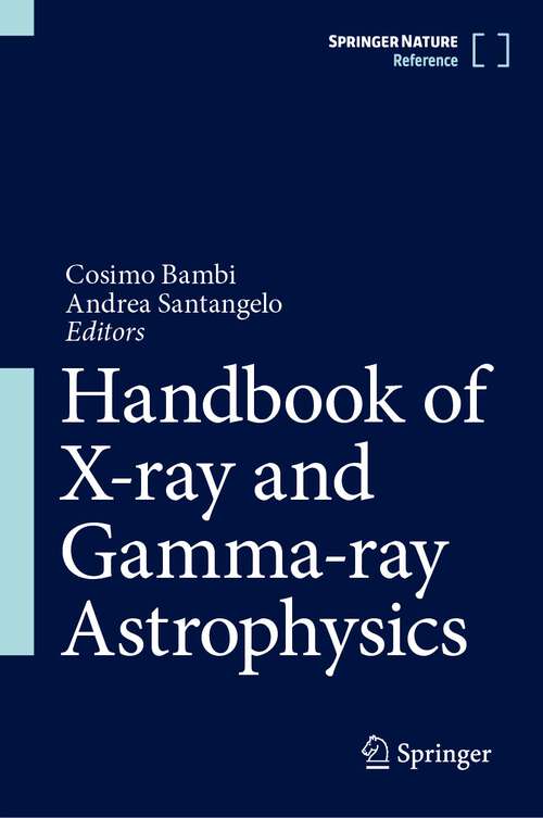 Book cover of Handbook of X-ray and Gamma-ray Astrophysics