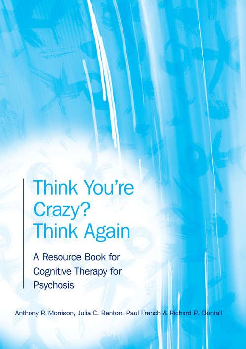 Think You're Crazy? Think Again