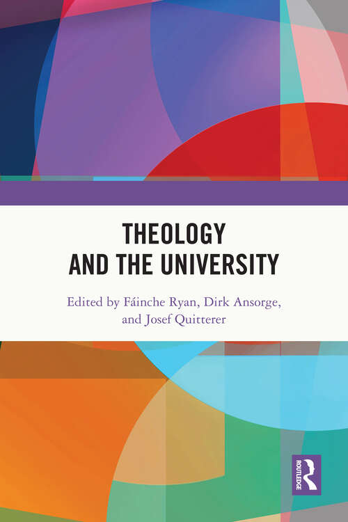 Book cover of Theology and the University