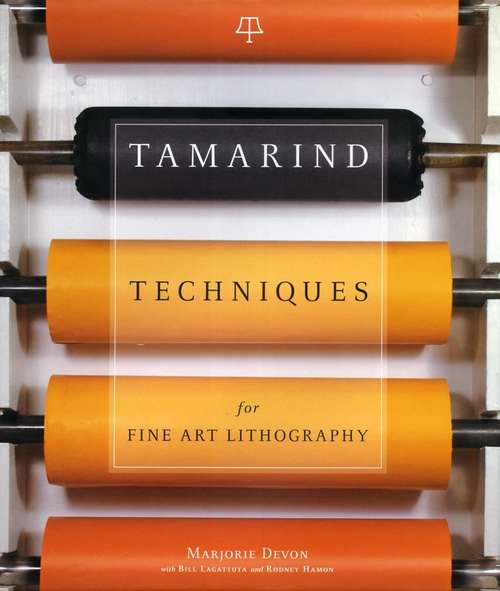 Book cover of Tamarind Techniques for Fine Art Lithography