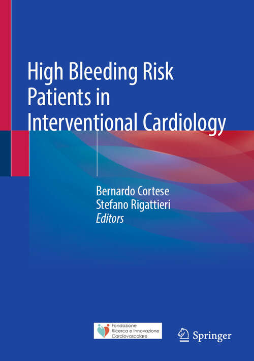 Book cover of High Bleeding Risk Patients in Interventional Cardiology