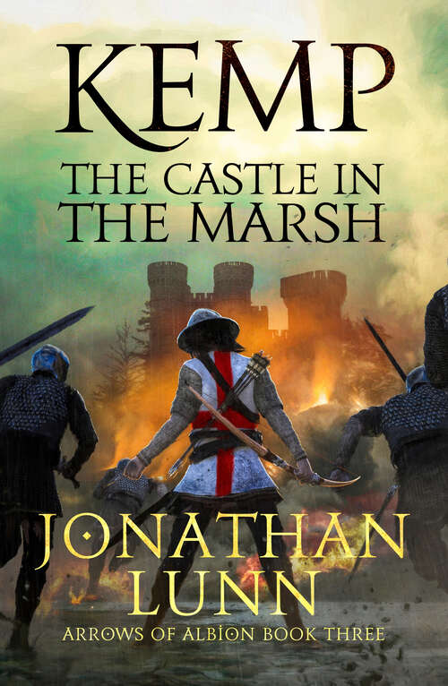 Book cover of Kemp: The Castle in the Marsh (Arrows of Albion)