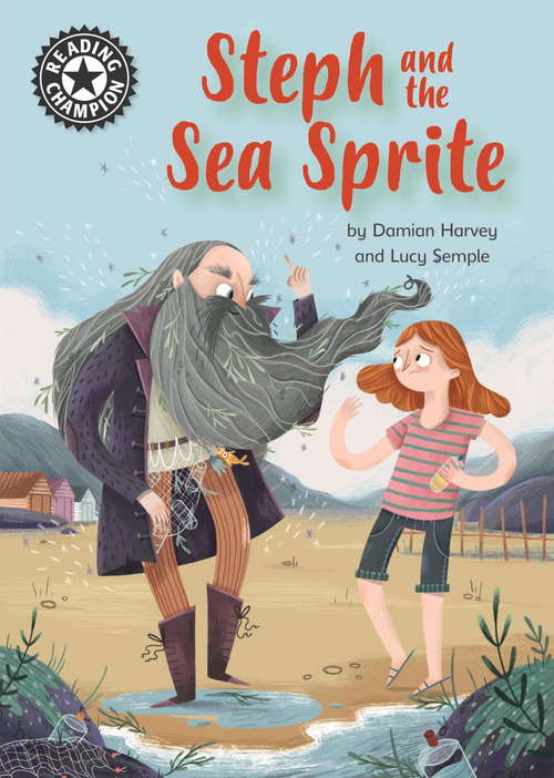 Book cover of Steph and the Sea Sprite: Independent Reading 17 (Reading Champion #408)