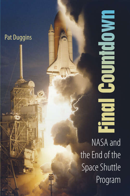Book cover of Final Countdown: NASA and the End of the Space Shuttle Program