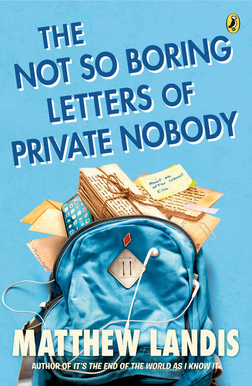 Book cover of The Not-So-Boring Letters of Private Nobody