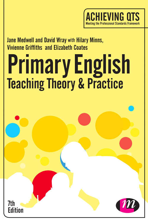 Primary English: Teaching Theory and Practice (Sixth Edition)