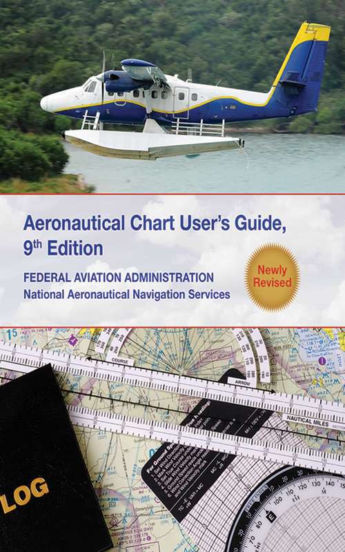 Book cover of Aeronautical Chart Users Guide