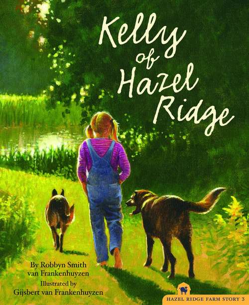 Book cover of Kelly of Hazel Ridge (Hazel Ridge Farm Story #3)