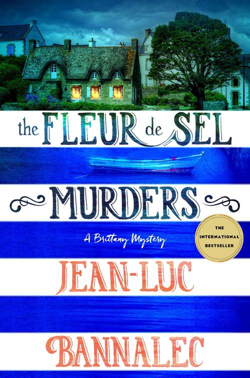 The Fleur de Sel Murders: A Brittany Mystery (Brittany Mystery Series #3)