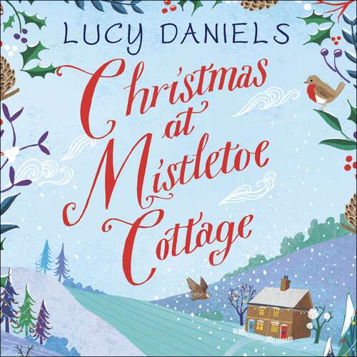 Book cover of Christmas at Mistletoe Cottage: a Christmas love story set in a Yorkshire village (Animal Ark Revisited #2)