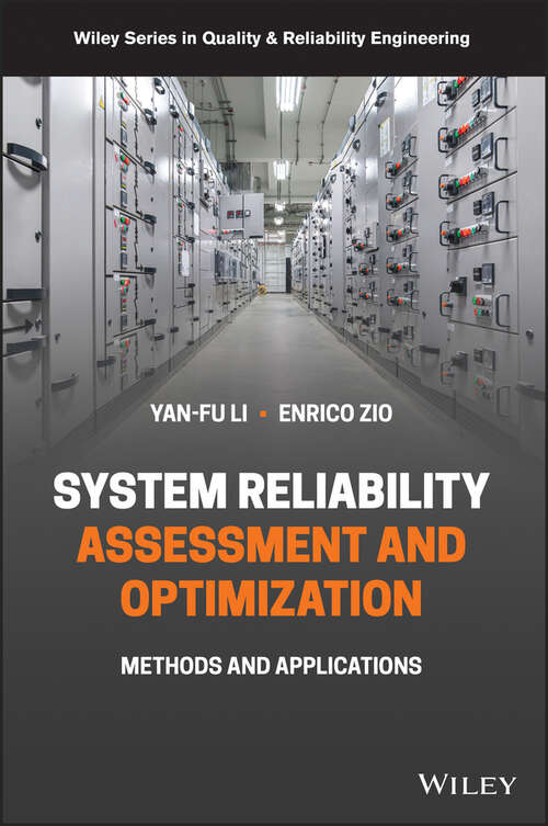 Book cover of Reliability Analysis, Safety Assessment and Optimization: Methods and Applications in Energy Systems and Other Applications (Quality and Reliability Engineering Series)