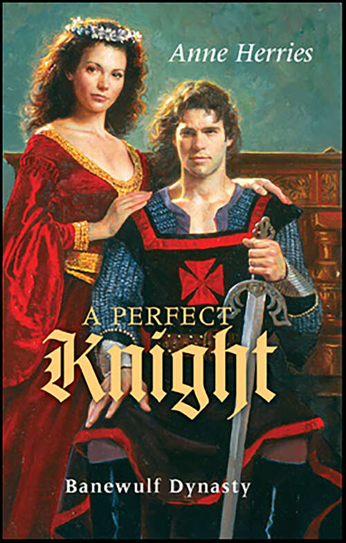 Book cover of A Perfect Knight (Banewulf Dynasty)