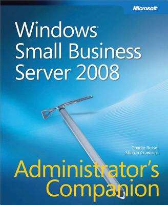 Book cover of Windows® Small Business Server 2008 Administrator’s Companion