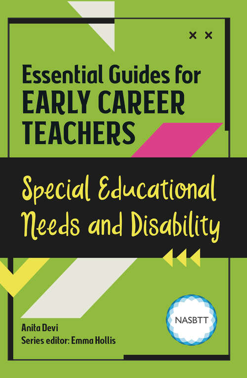 Book cover of Essential Guides for Early Career Teachers: Special Educational Needs and Disability (1) (Essential Guides for Early Career Teachers)
