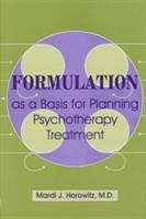 Book cover of Formulation As A Basis For Planning Psychotherapy Treatment