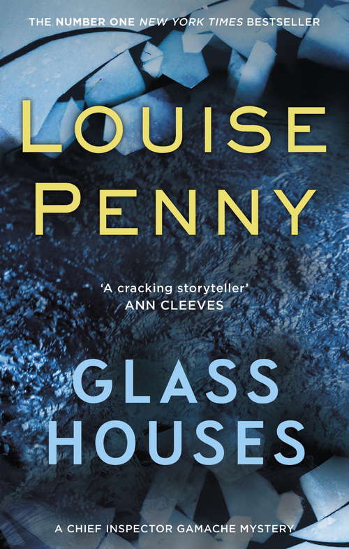 Glass Houses (Chief Inspector Gamache #13)