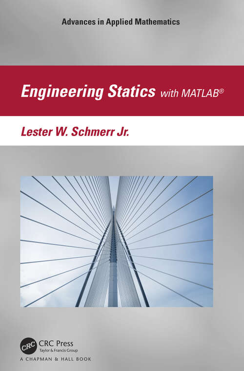 Book cover of Engineering Statics with MATLAB® (ISSN)