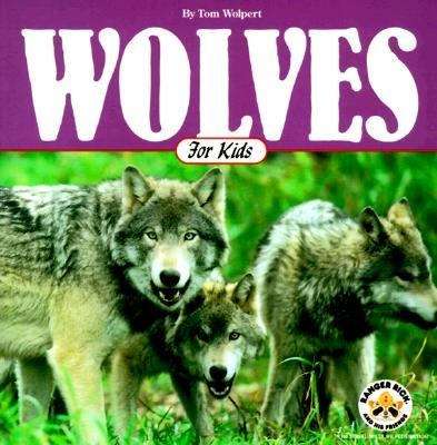 Book cover of Wolves For Kids
