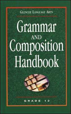 Book cover of Glencoe Language Arts, Grammar and Composition Handbook, Grade 12