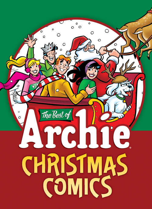 Book cover of The Best of Archie: Christmas Comics (Archie Christmas Digests #2)