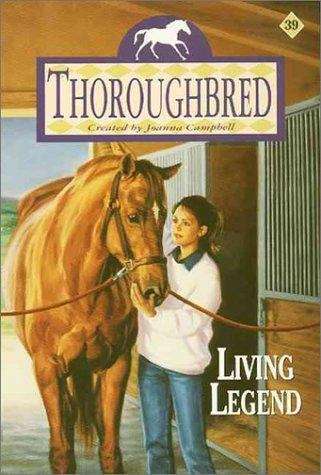 Book cover of Living Legend (Thoroughbred #39)