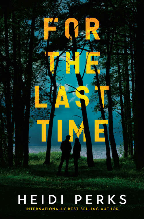 Book cover of For the Last Time: A Novel