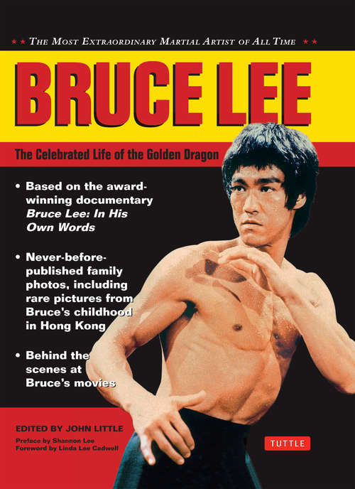 Book cover of Bruce Lee Celebrated Life of the Golden Dragon