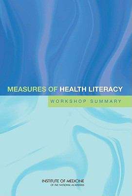 Book cover of Measures of Health Literacy: Workshop Summary