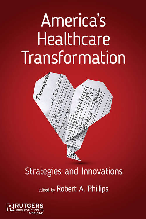 America's Healthcare Transformation