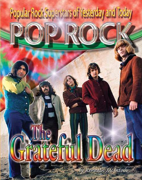 Book cover of The Grateful Dead (Popular Rock Superstars of Yesterday and Today)