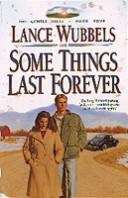 Book cover of Some Things Last Forever (The Gentle Hills, Book #4)