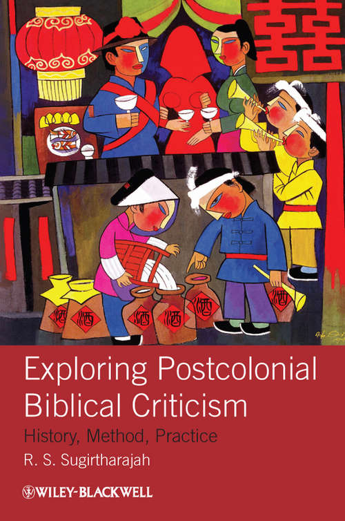 Book cover of Exploring Postcolonial Biblical Criticism: History, Method, Practice