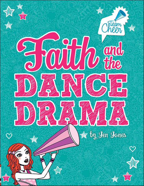 Book cover of Faith and the Dance Drama (Team Cheer)