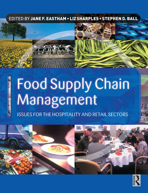 Food Supply Chain Management: Issues For The Hospitality And Retail Sectors