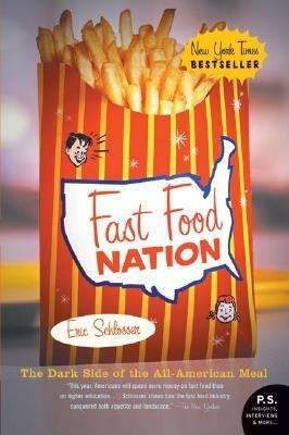 Book cover of Fast Food Nation: The Dark Side of the All-American Meal