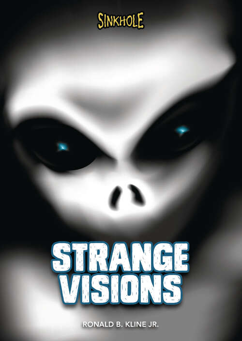 Book cover of Strange Visions (Sinkhole)