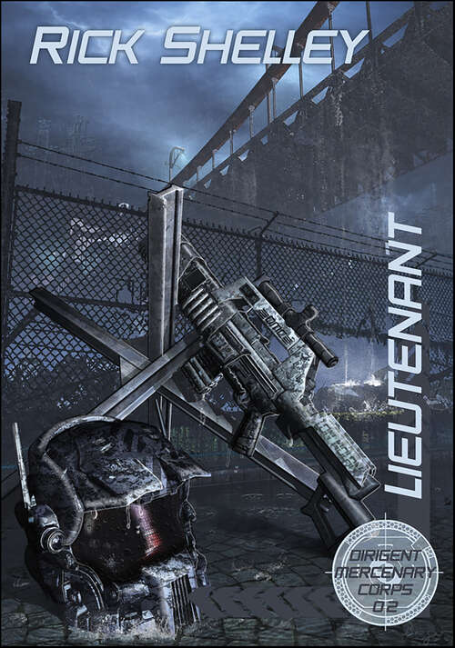 Book cover of Lieutenant (Dirigent Mercenary Corps Ser. #2)