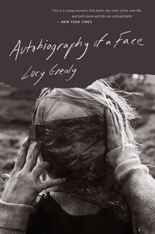 Book cover of Autobiography of a Face